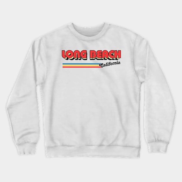 Long Beach // Retro Typography Design Crewneck Sweatshirt by DankFutura